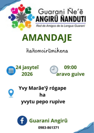 24 Jasyteĩme: Guarani Ñe’ẽ Angirũ Ñanduti Iñamandaje Irundyha